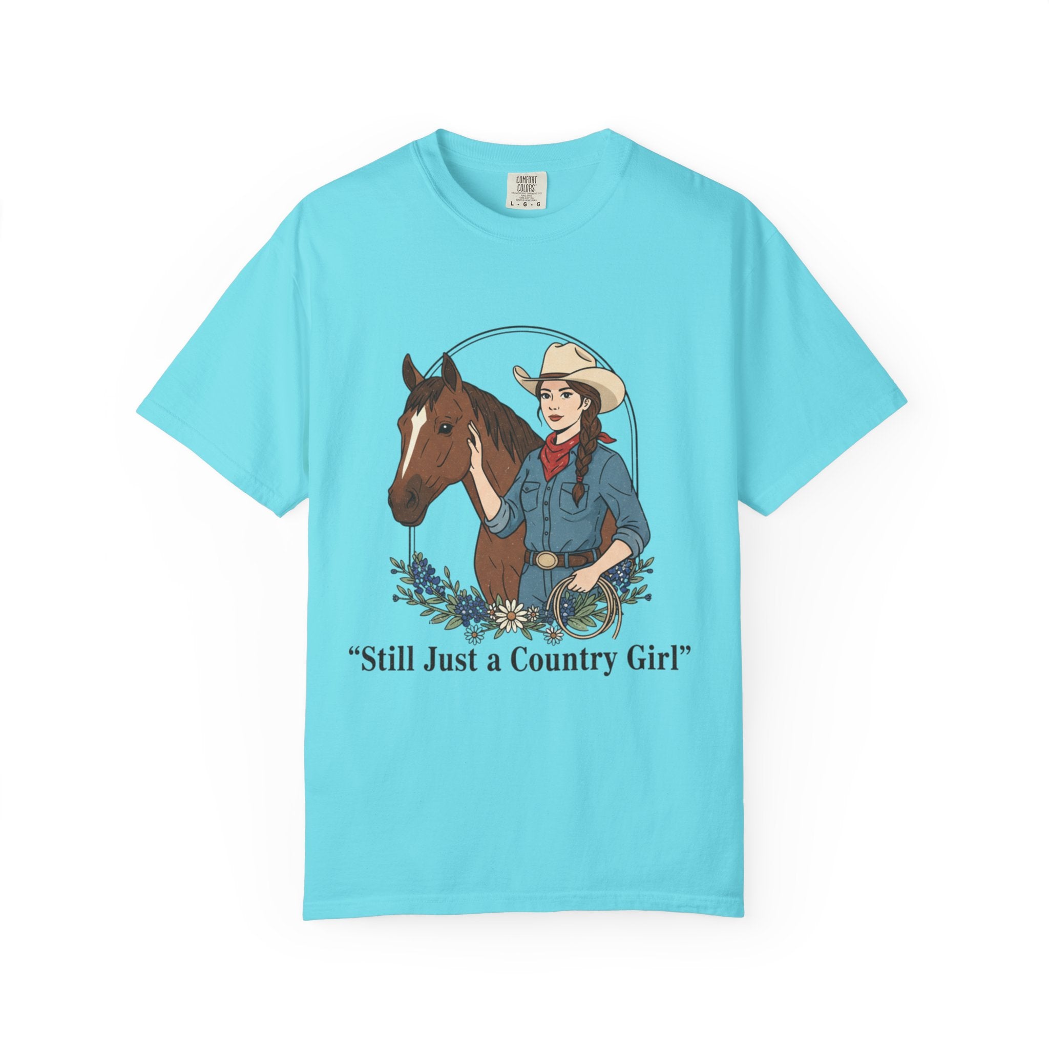 Still Just a Country Girl T-Shirt — Cowboy Cowgirl Horse Graphic Tee