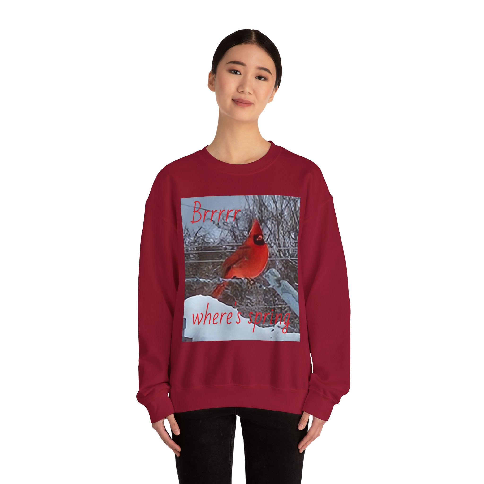 Winter Cardinal Sweatshirt — "Cold, Where's Spring" Cozy Crewneck