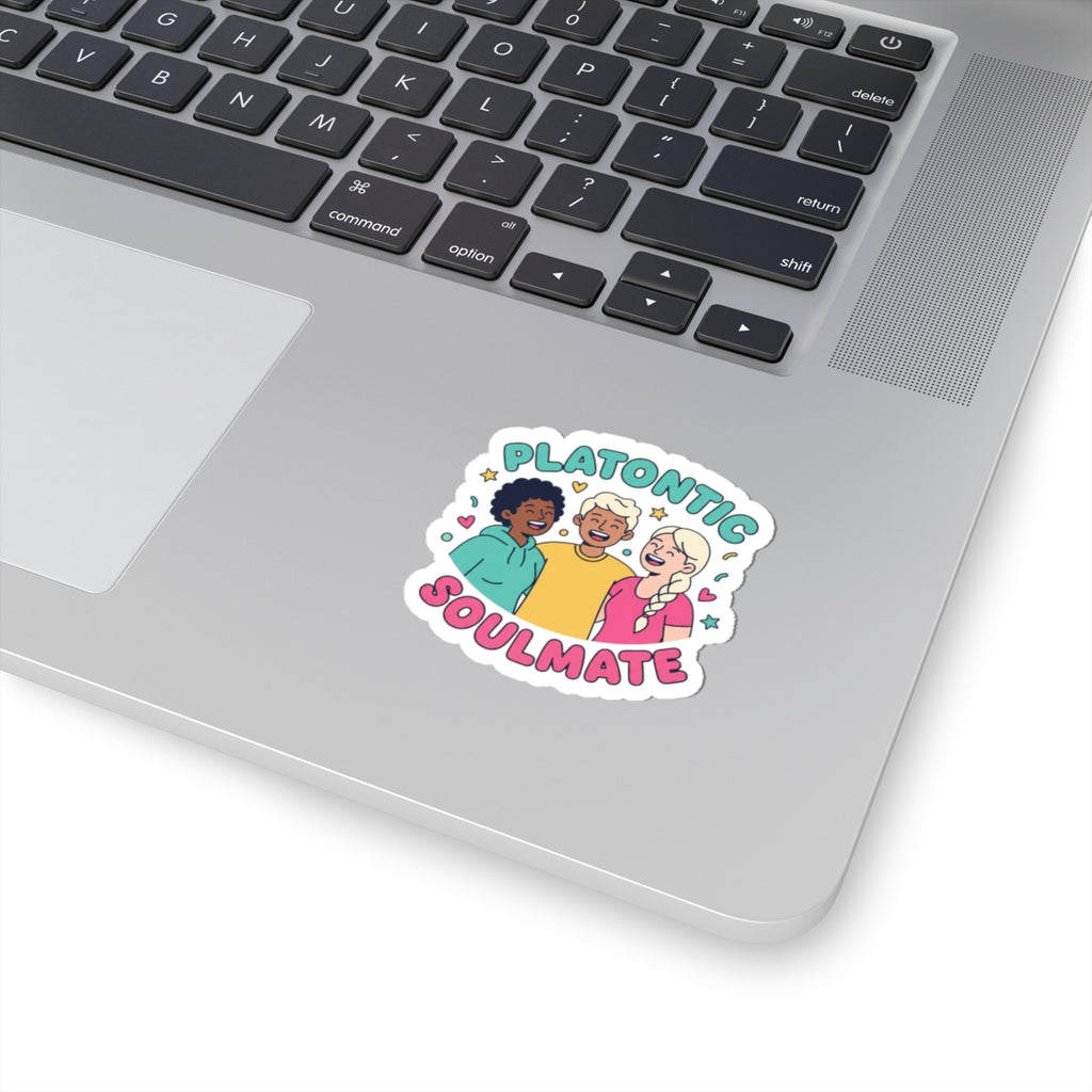 Platonic Soulmate Kiss-Cut Stickers | Friendship-First, Platonic Love