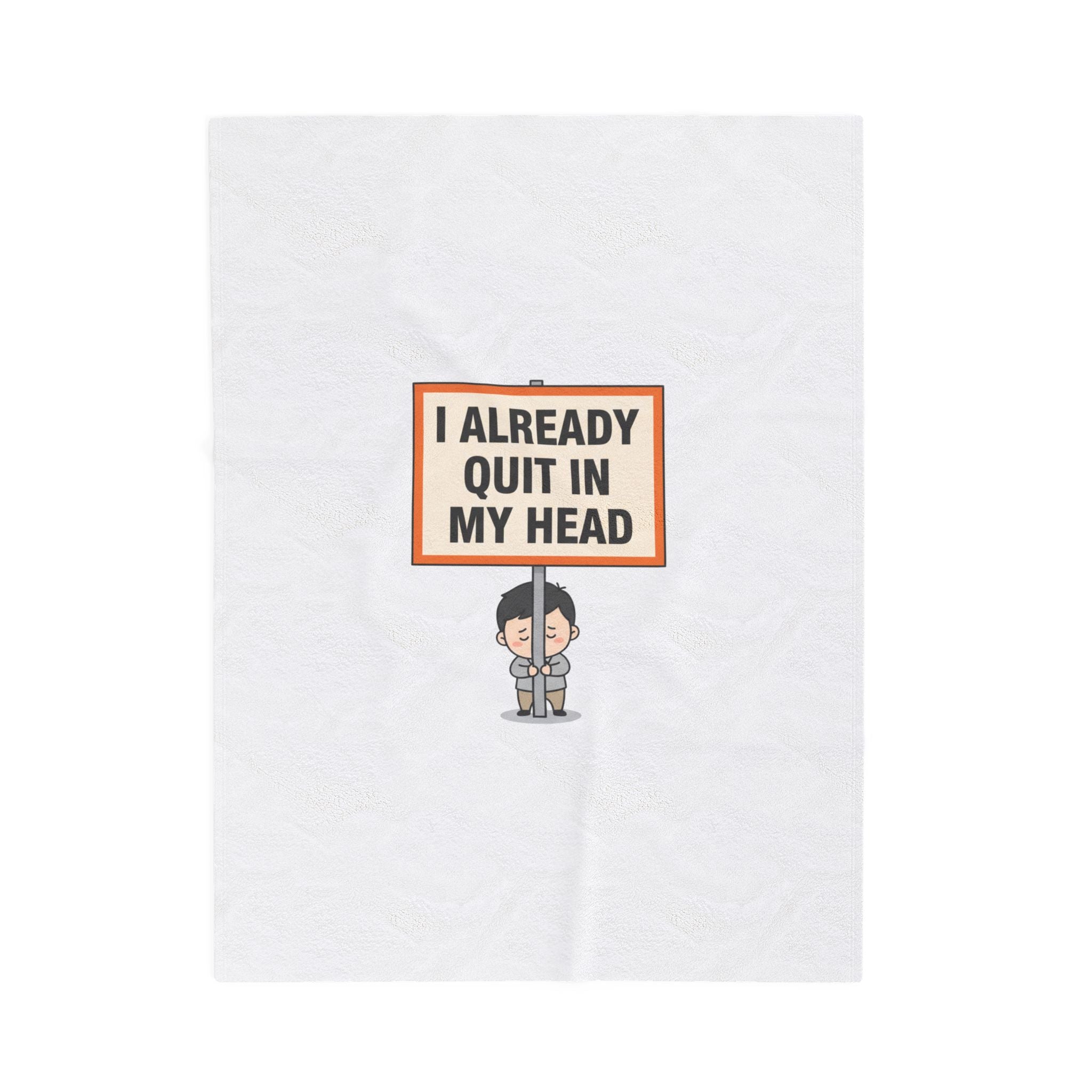 Tiny character holding sign blanket | Velveteen Plush Blanket, protest sign meme