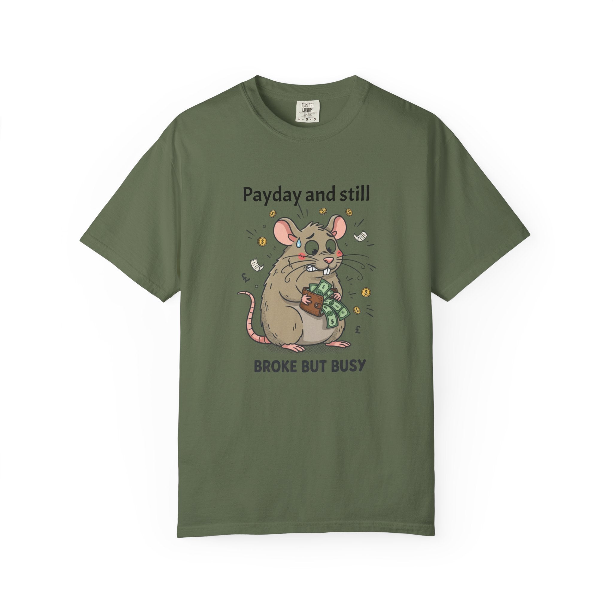 Funny 'Payday But Still Broke' Rat T-Shirt