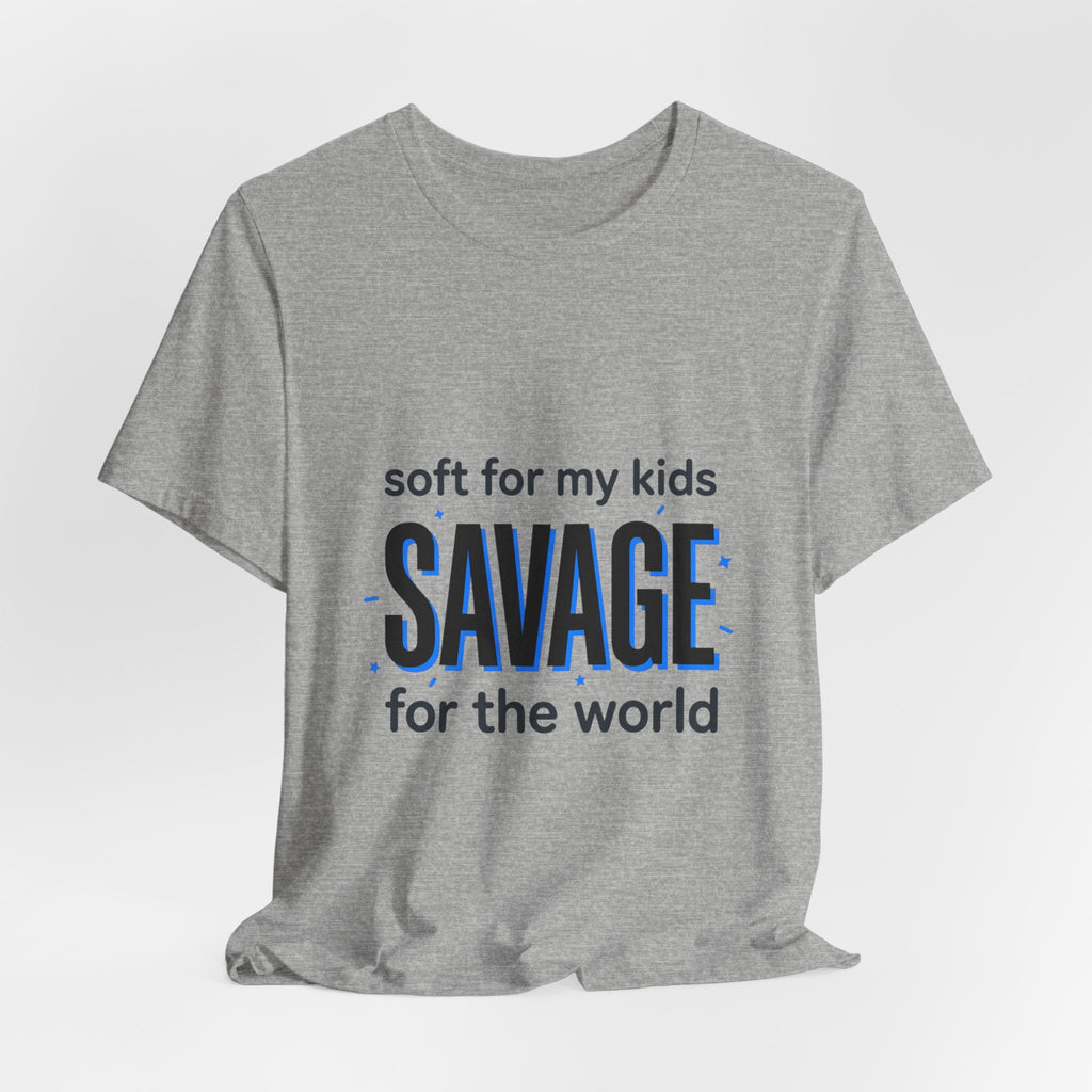 Savage for the World Mom Shirt | Mother’s Day minimalist mom tee
