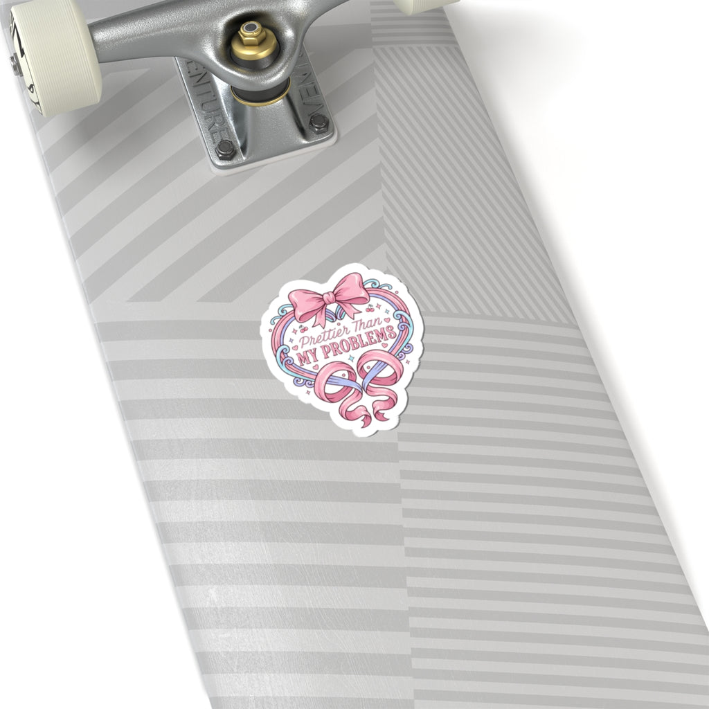 Prettier Than My Problems Kiss-Cut Sticker | coquette ribbon, pastel humor