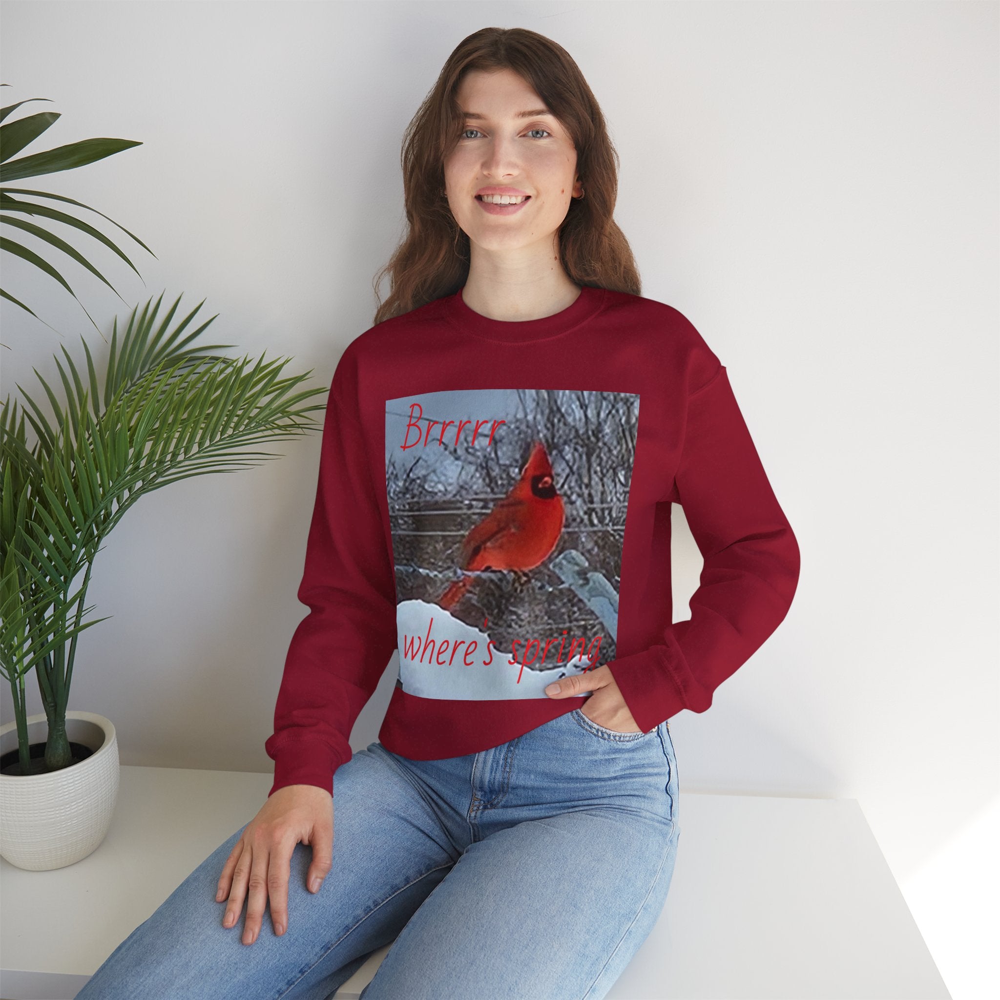 Winter Cardinal Sweatshirt — "Cold, Where's Spring" Cozy Crewneck