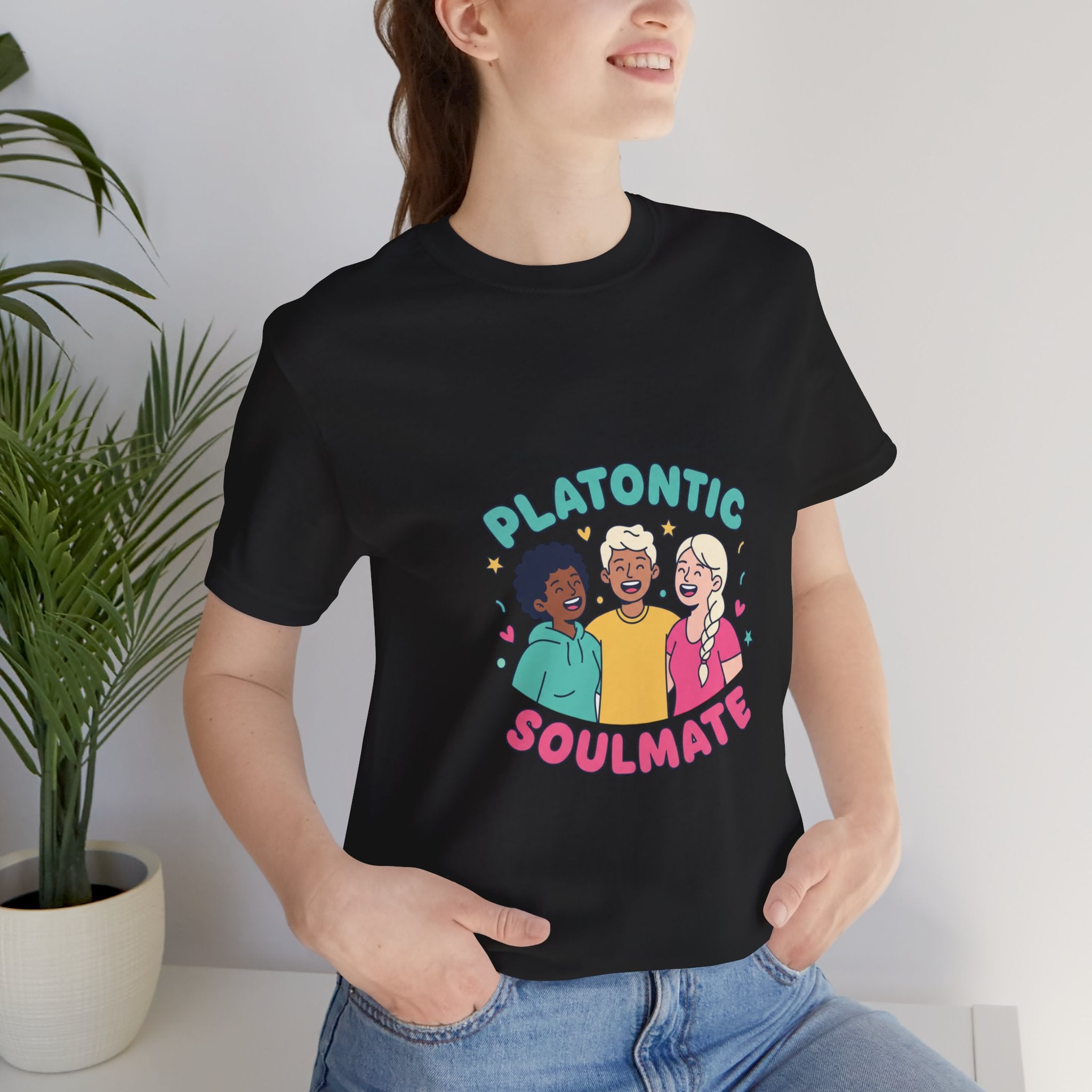 Platonic Soulmate Tee | Friendship-First BFF Shirt, Platonic Love Top