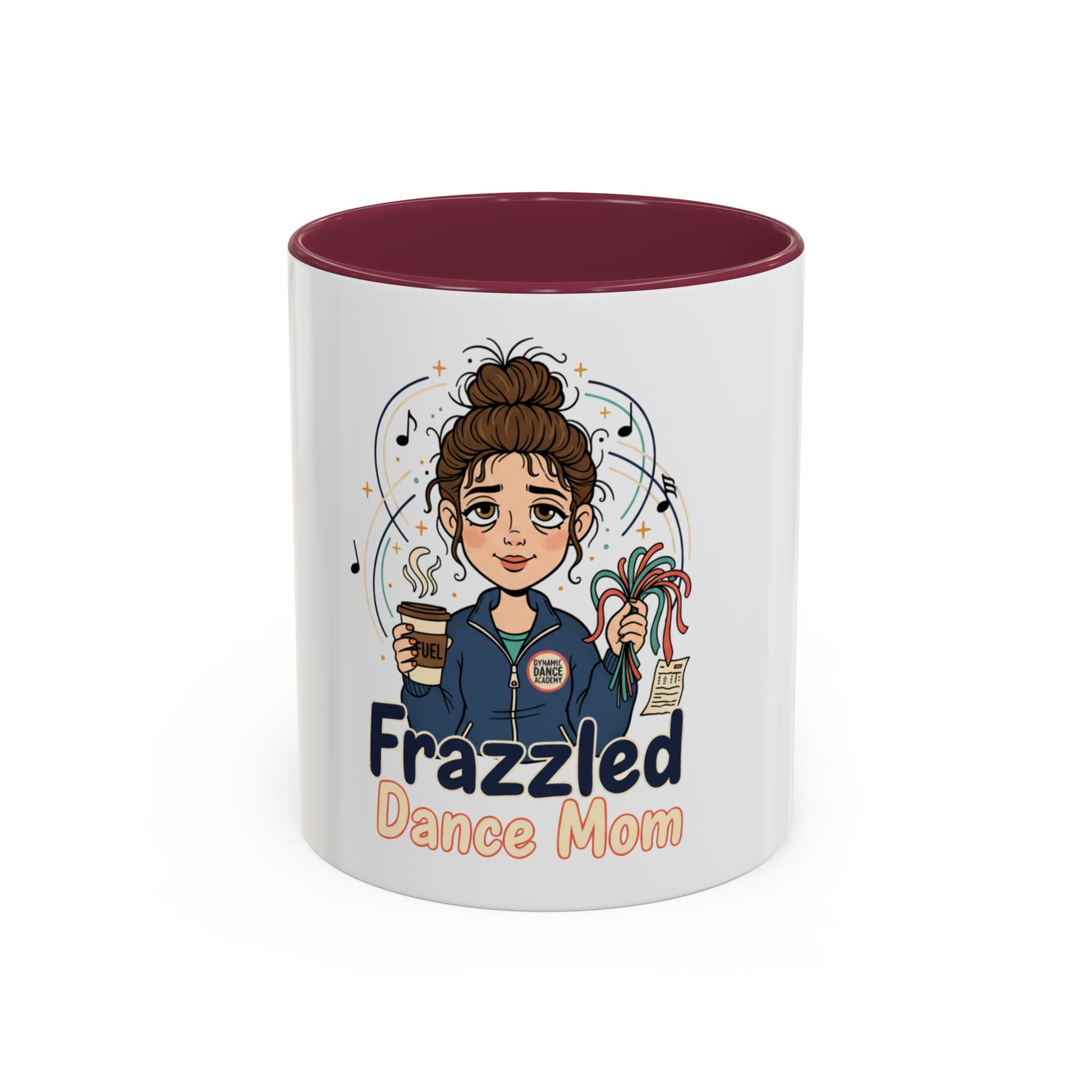 Frazzled Dance Mom Mug — Cute Coffee Cup for Dance Moms (11oz/15oz)