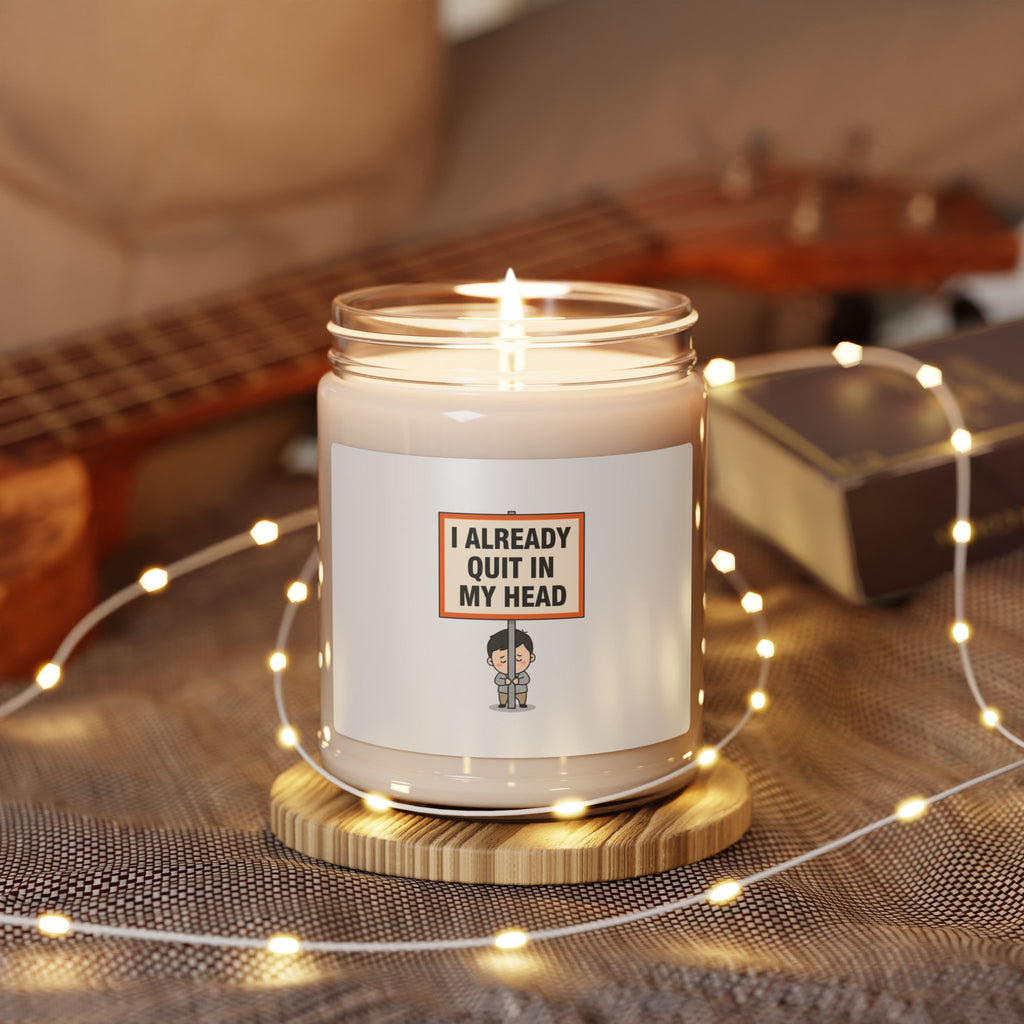 I Already Quit In My Head Soy Candle | Tiny Character Sign, Minimal Protest Art
