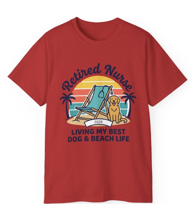 Retired Nurse Beach T-shirt, Living My Best Dog and Beach Life Tee